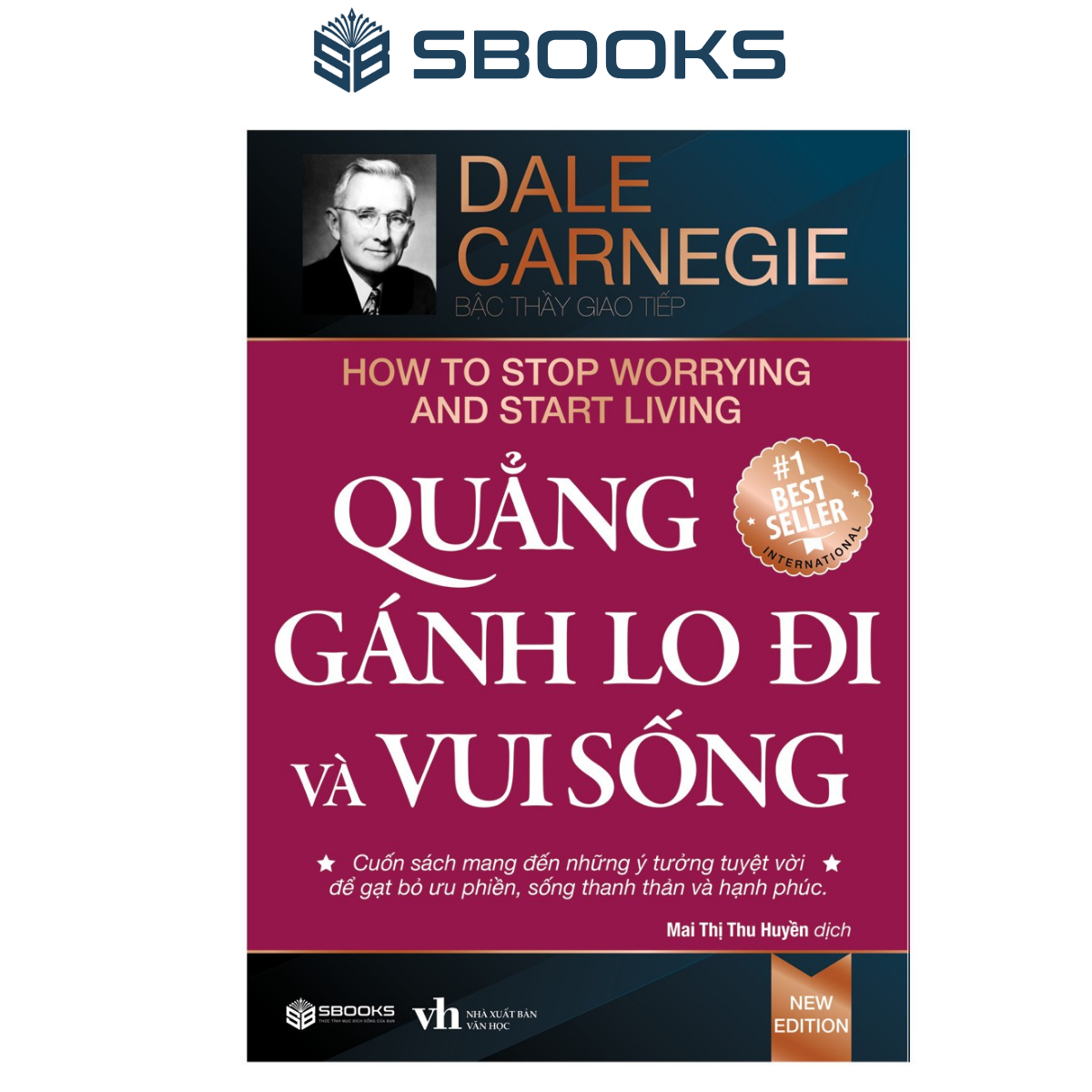 Sách - Quẳng Gánh Lo Đi Và Vui Sống - Tái Bản Mới Nhất 2023 - Sbooks