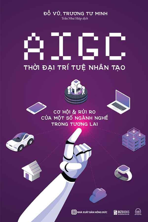 AIGC - Thời Đại Trí Tuệ Nhân Tạo