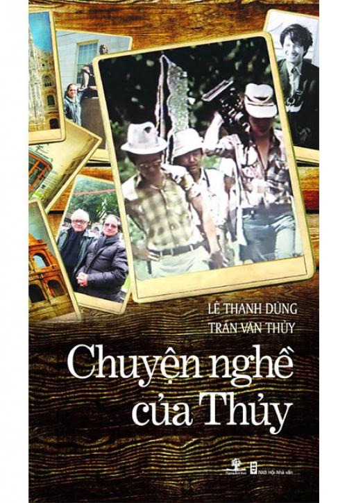 Sách Chuyện Nghề Của Thủy (Giải Phát Hiện Mới 2013)