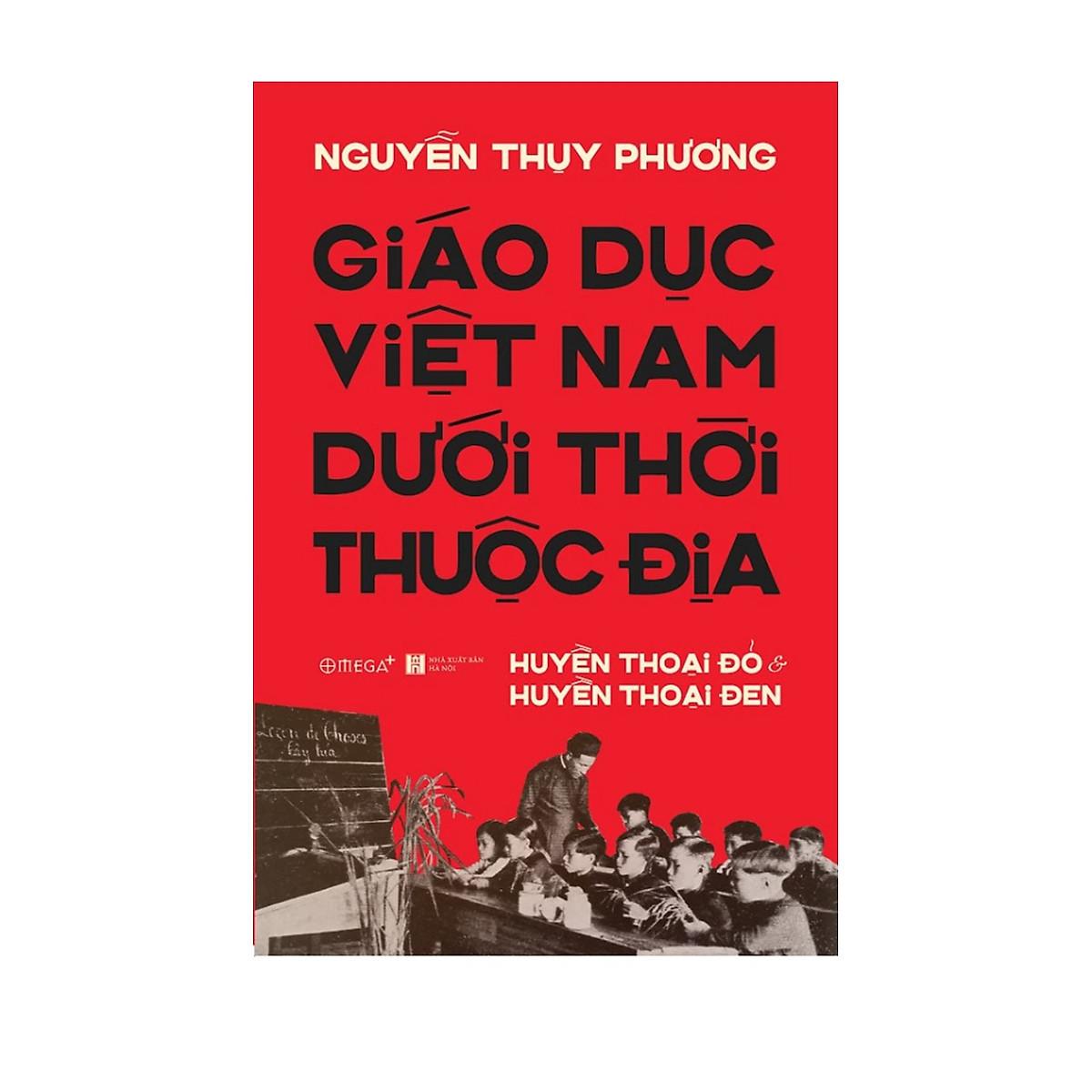 Giáo Dục Việt Nam Dưới Thời Thuộc Địa