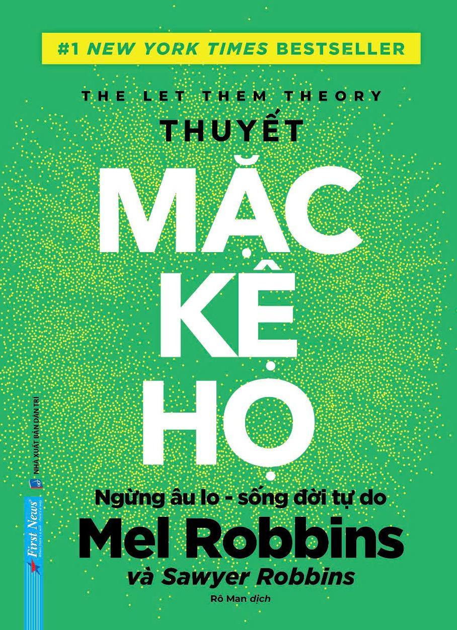 Sách - The Let Them Theory - Thuyết Mặc Kệ Họ - ảnh 6