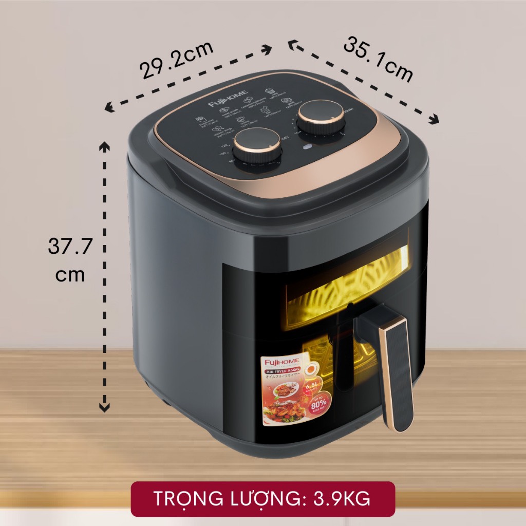 Nồi chiên không dầu 6.5 Lít FujiHome A6GG nhập khẩu tặng kèm kẹp gắp cao cấp inox - HÀNG CHÍNH HÃNG