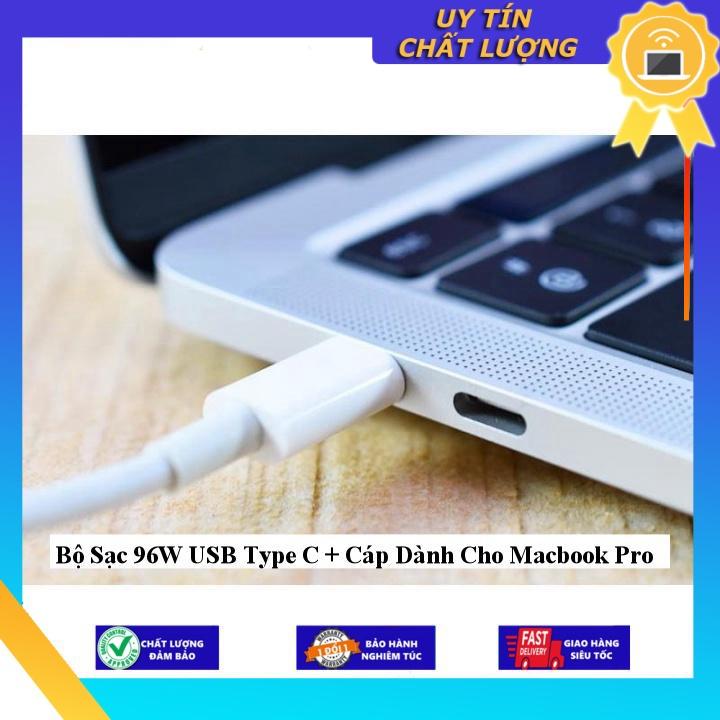 Sạc dùng cho Macbook Pro 96W USB Type C + Cáp - Hàng chính hãng  - Hàng chính hãng  MIAC1502