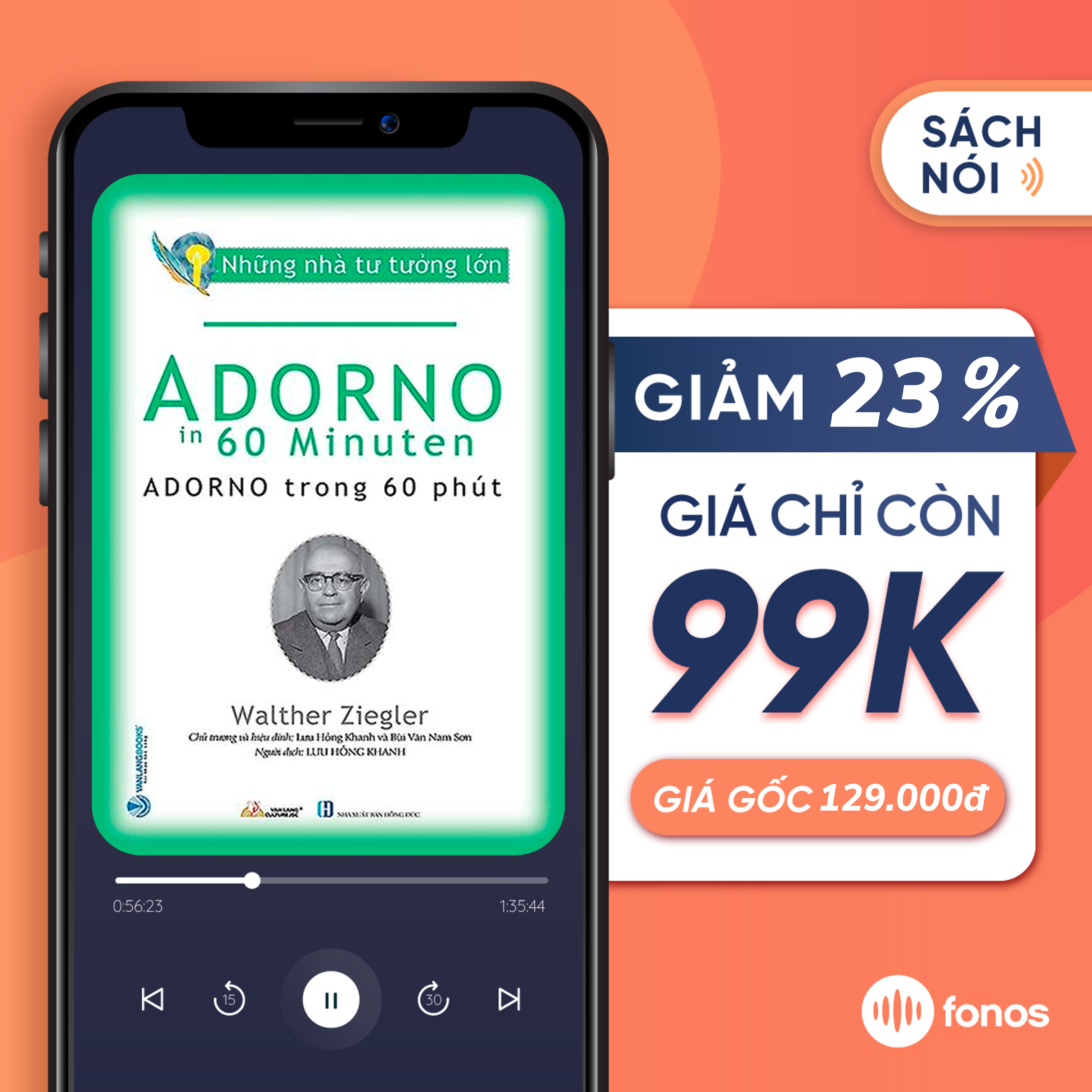 Hình ảnh Sách nói Fonos: Những Nhà Tư Tưởng Lớn - Adorno Trong 60 Phút [e-voucher]