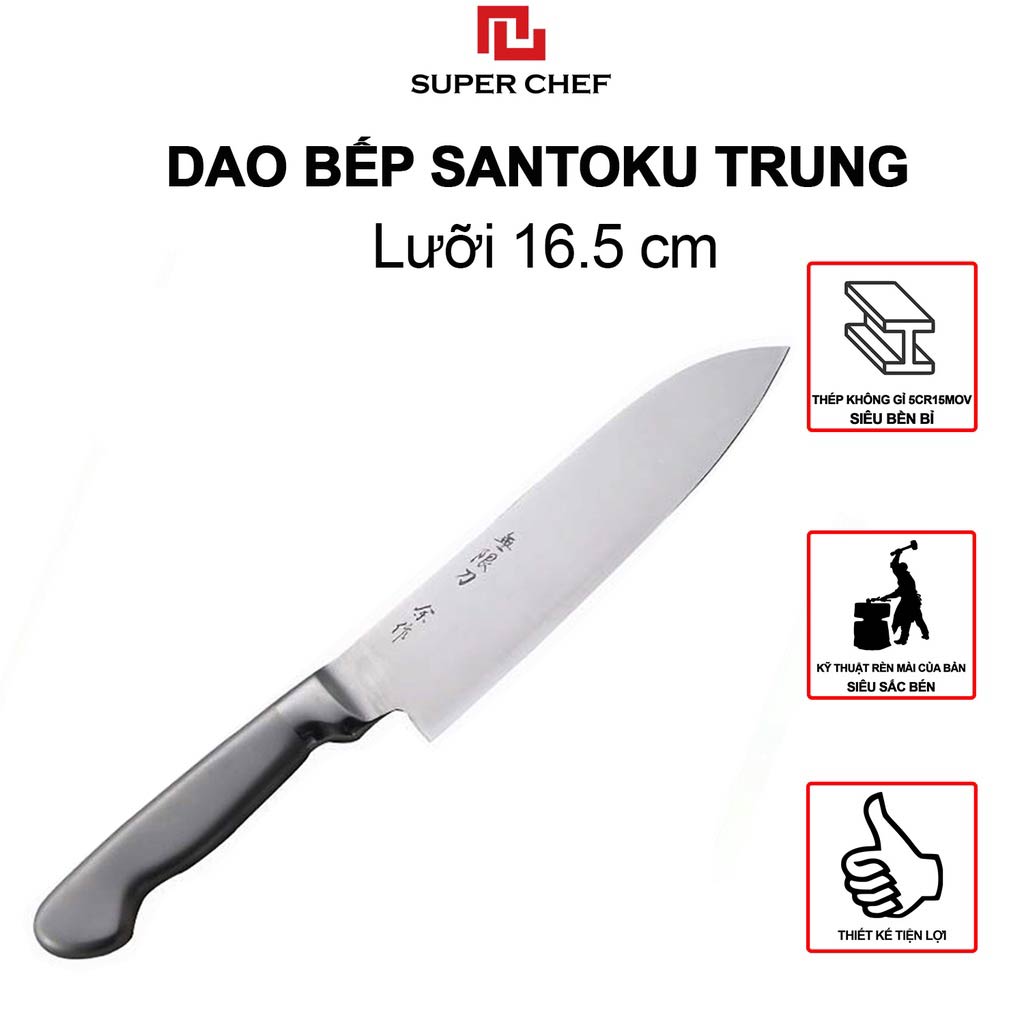 Dao Bếp Dài Santoku Cán Thép Chính Hãng Super Chef Công Nghệ Nhật Siêu Sắc Bén, Lâu Cùn, Lưỡi Thép Cao Cấp Không Gỉ Sét , An Toàn Sức Khỏe Siêu Tiện Lợi ( Lưỡi dài 16.5cm)