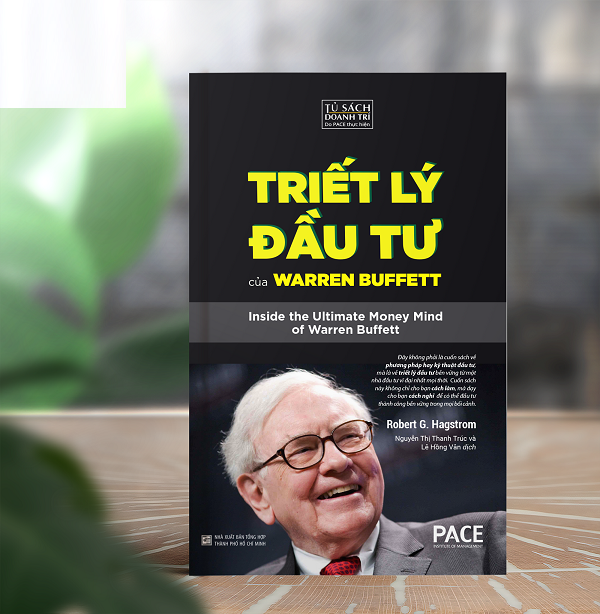 TRIẾT LÝ ĐẦU TƯ CỦA WARREN BUFFETT (pace)