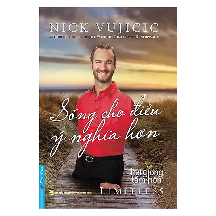 Combo Nick Vujicic - Sống Cho Điều Ý Nghĩa Hơn + Đắc Nhân Tâm
