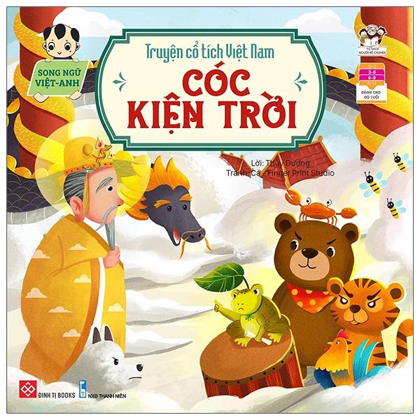 Truyện Cổ Tích Việt Nam - Cóc Kiện Trời (Song Ngữ Việt - Anh)