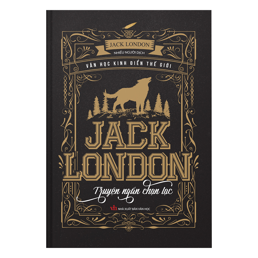 Jack London - Truyện Ngắn Chọn Lọc (Tái Bản)