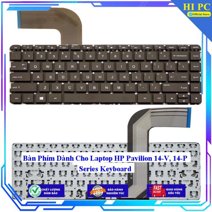Bàn Phím Dành Cho Laptop HP Pavilion 14-V 14-P Series Keyboard - Hàng Nhập Khẩu mới 100%