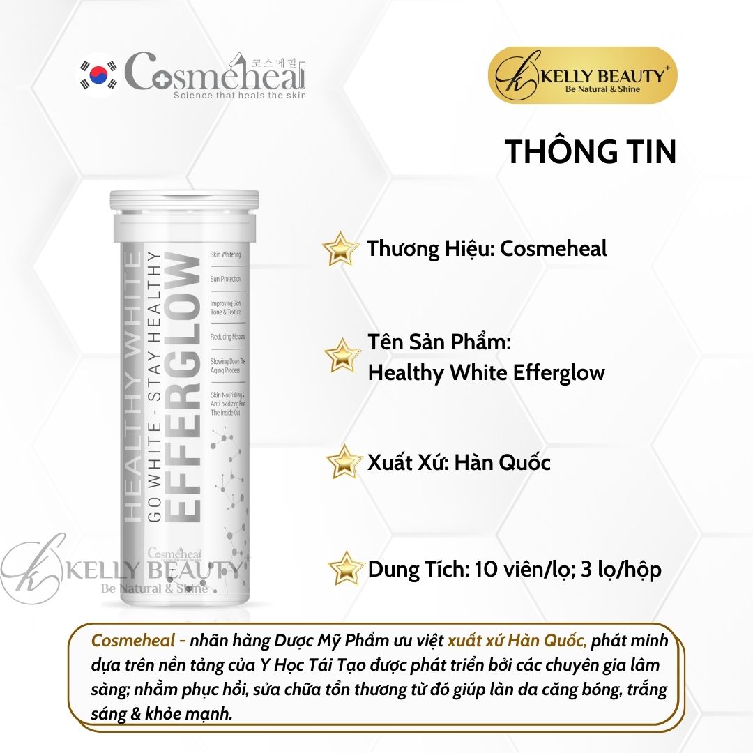 Viên Uống Sáng Da Cosmeheal EfferGlow - Chống Nắng Nội Sinh; Da Trắng Sáng, Mờ Thâm Nám Sạm | Kelly Beauty