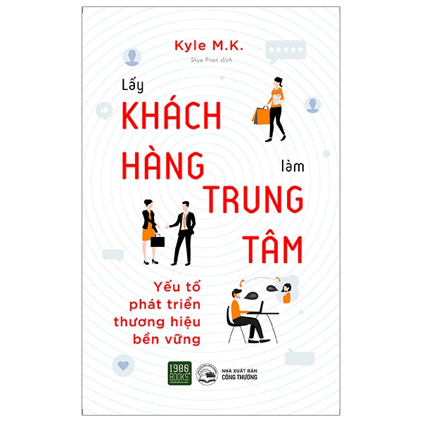 Lấy khách hàng làm trung tâm