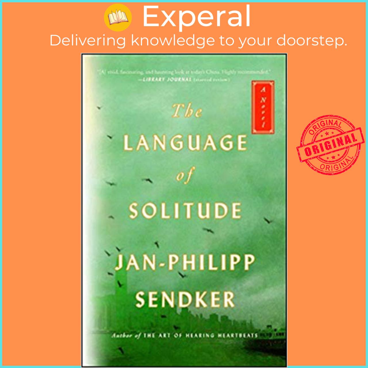 Sách - The Language of Solitude by Jan-Philipp Sendker (US edition, paperback)