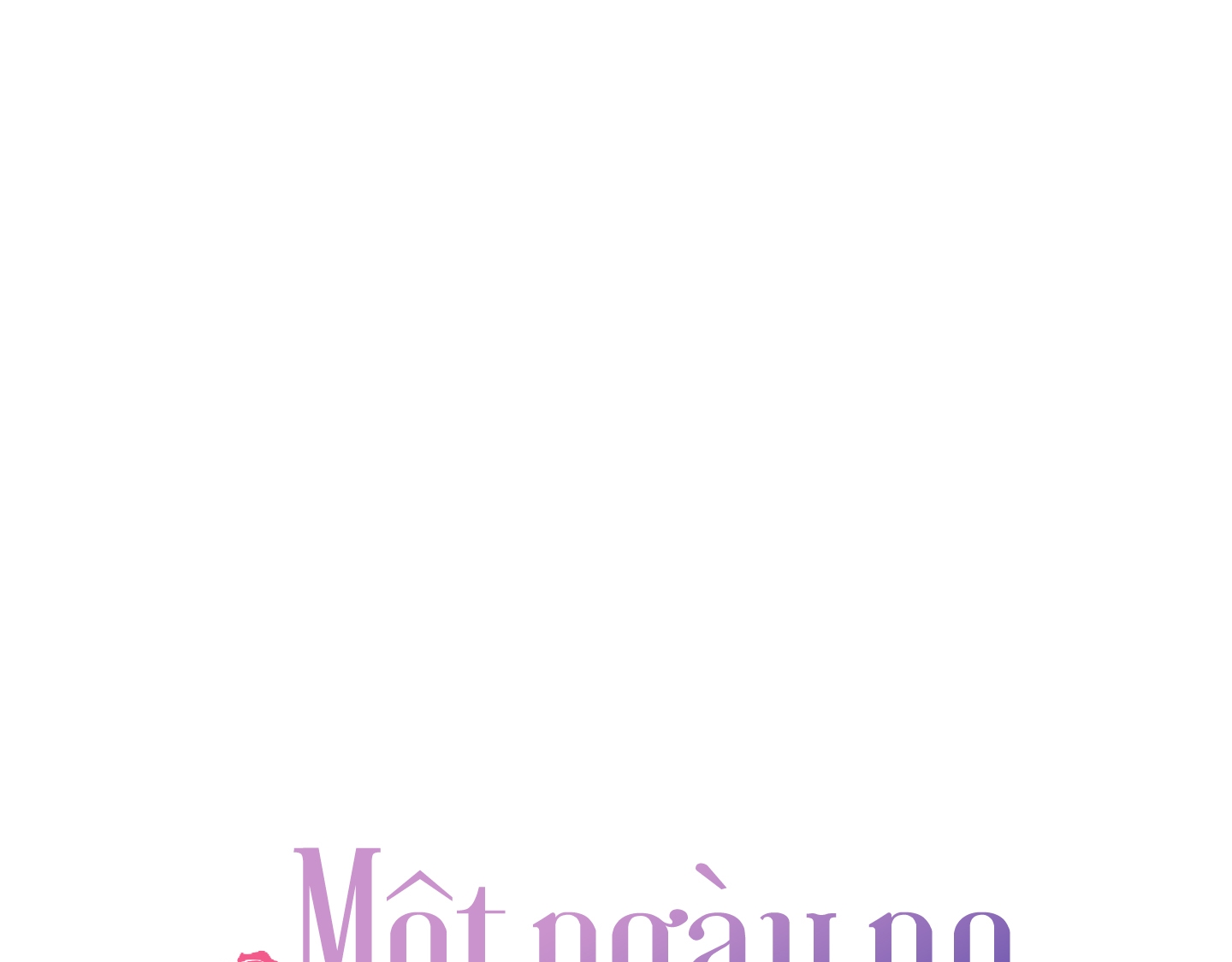 một ngày nọ, tôi được kẻ thù cầu hôn chapter 52 2