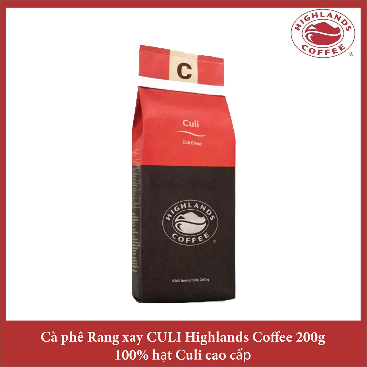 Cà phê Rang xay Highlands Coffee 200g - Moka/Culi/Sành Điệu/TruyềnThống/Di Sản