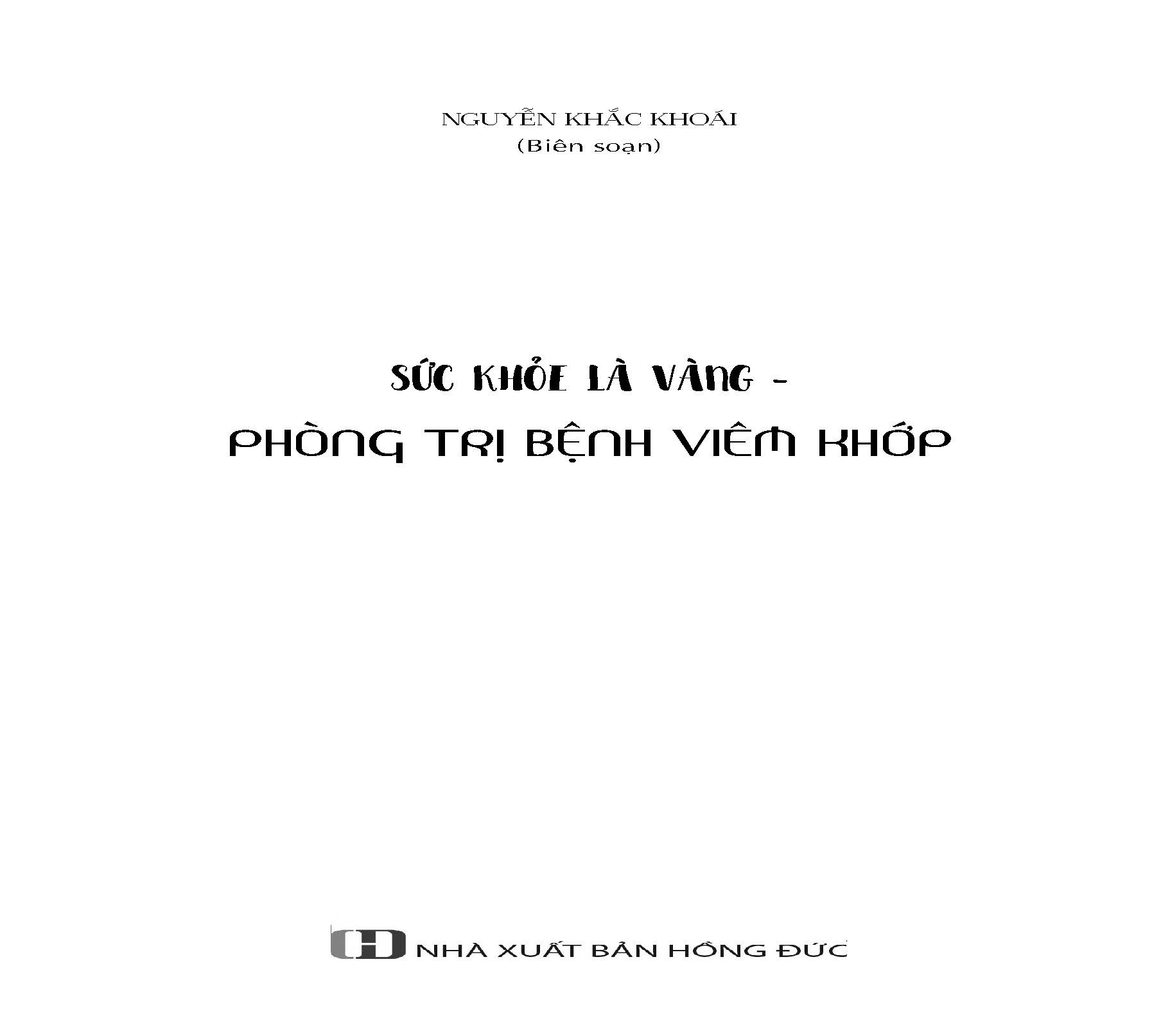 Sức Khỏe Là Vàng - Phòng Trị Bệnh Viêm Khớp