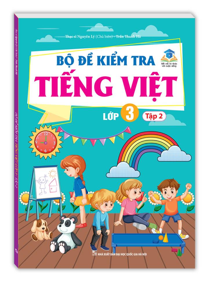 Bộ Đề Kiểm Tra Tiếng Việt Lớp 3 - Tập 2