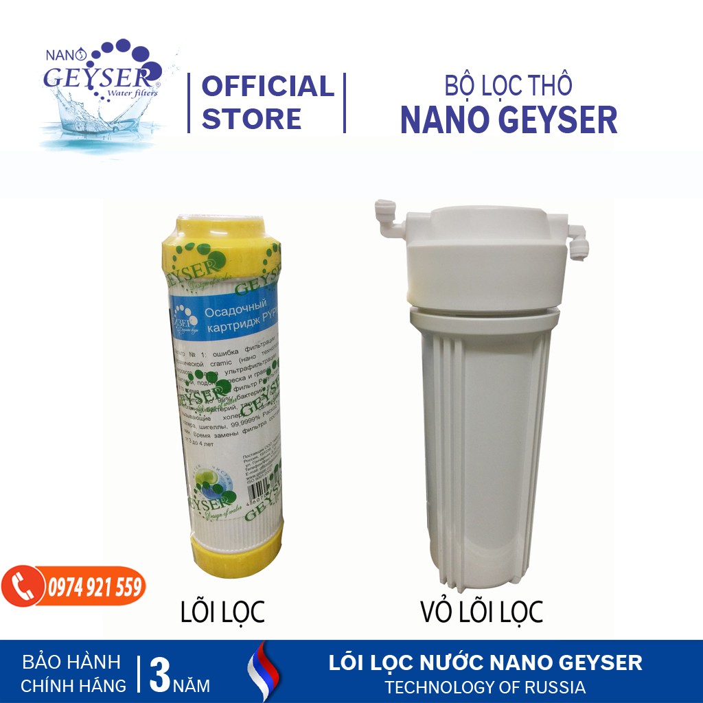 lõi lọc thô 10 Inch-lõi lọc làm mềm nước- lõi Cation-lõi tiền lọc máy lọc nước Nano Geyser Ecotar- công nghệ Nga