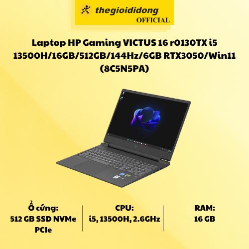 Laptop HP Gaming VICTUS 16 r0130TX i5 13500H/16GB/512GB/144Hz/6GB RTX3050/Win11 (8C5N5PA) - Hàng Chính Hãng
