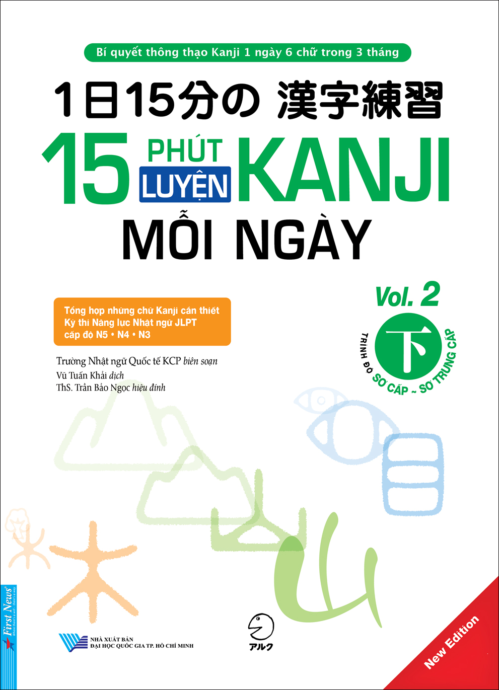 Bộ sách Luyện tập viết chữ Kanji mỗi ngày. Trình độ Sơ - Trung cấp (15 Phút Luyện Kanji mỗi ngày Vol.1, Vol.2, Vol.3, Vol 4)