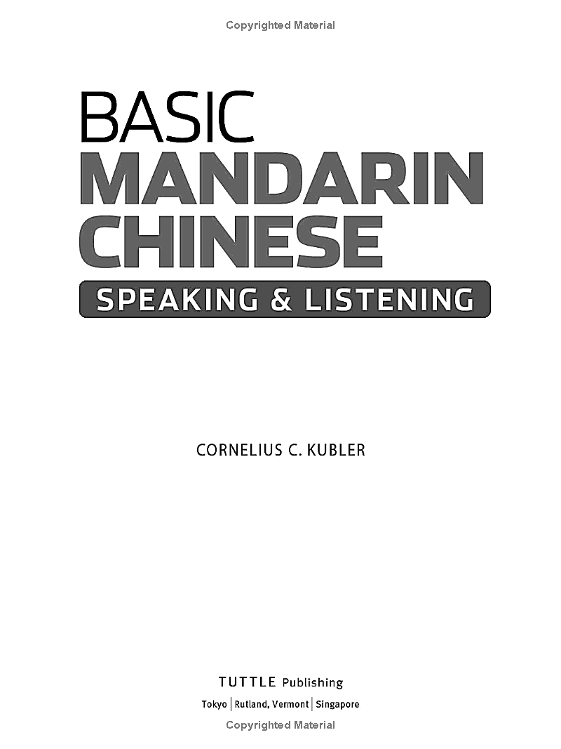 Sách ngoại văn: Basic Mandarin Chinese - Speaking &amp; Listening (Audio &amp; Video Recordings Included)