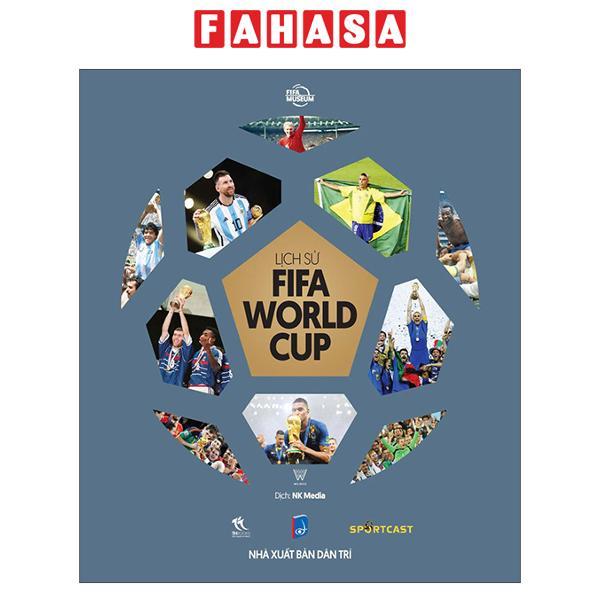 Sách - Lịch Sử FIFA World Cup