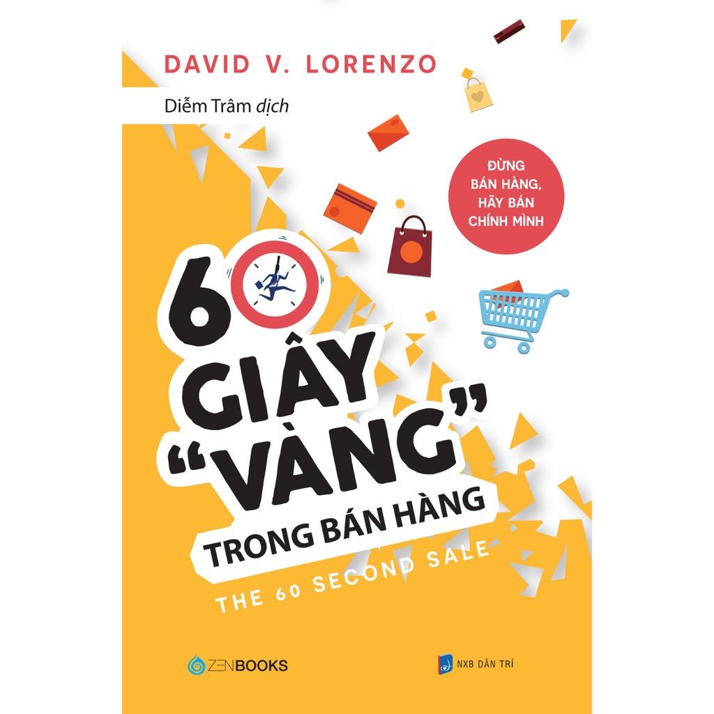 60 Giây &quot;Vàng&quot; Trong Bán Hàng