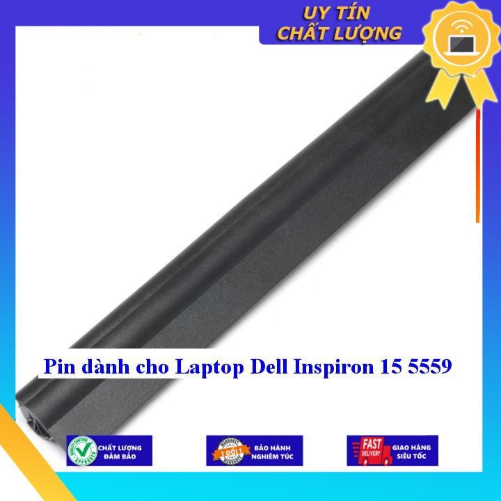 Pin dùng cho Laptop Dell Inspiron 15 5559 - Hàng Nhập Khẩu  MIBAT701