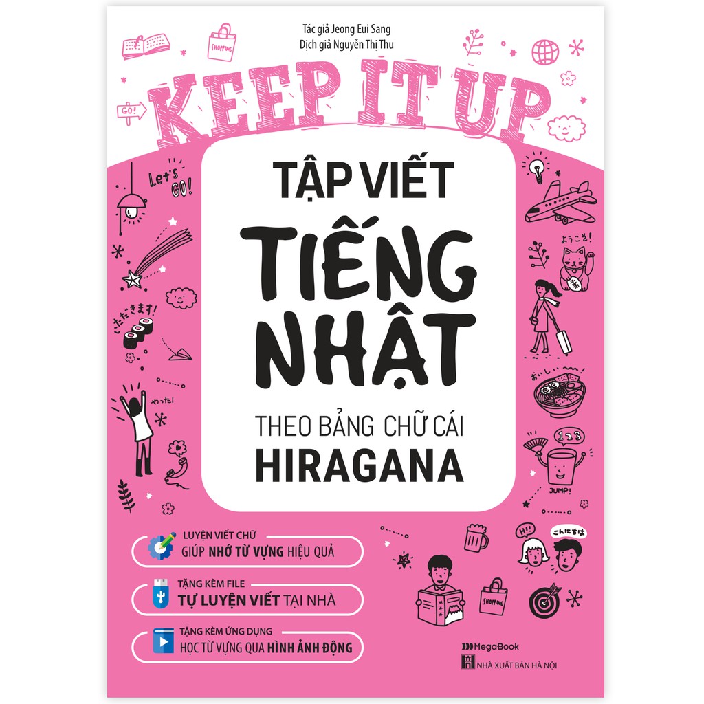 Sách Keep it up – Tập viết tiếng Nhật theo bảng chữ cái Hiragana