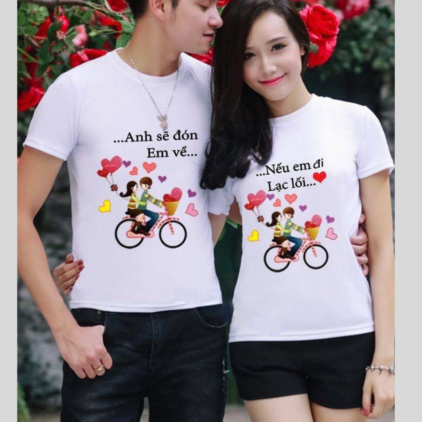 Áo Đôi Nam Nữ TT03, Áo Đôi Phông Rộng In Nếu Em Đi Anh Sẽ ý Nghĩa, Vải Cotton Thun