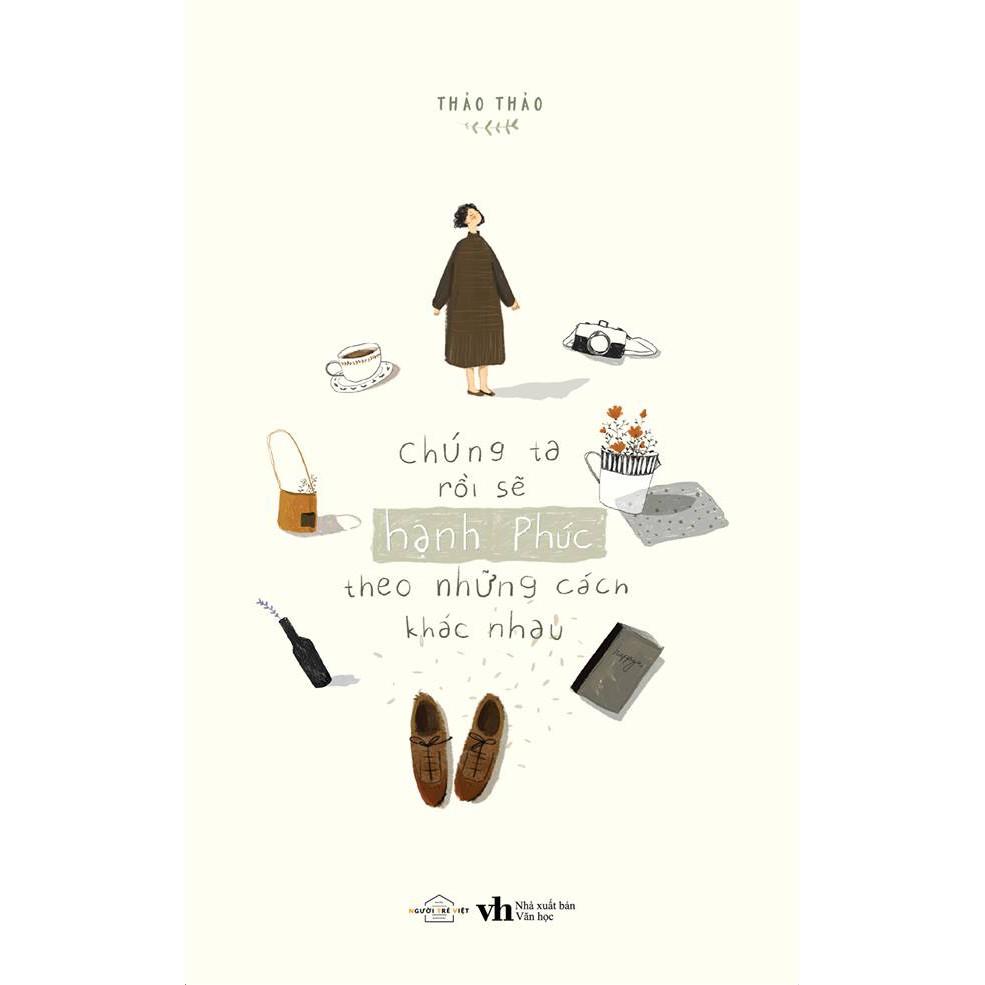 Sách Chúng ta rồi sẽ hạnh phúc, theo những cách khác nhau - Skybooks - BẢN QUYỀN