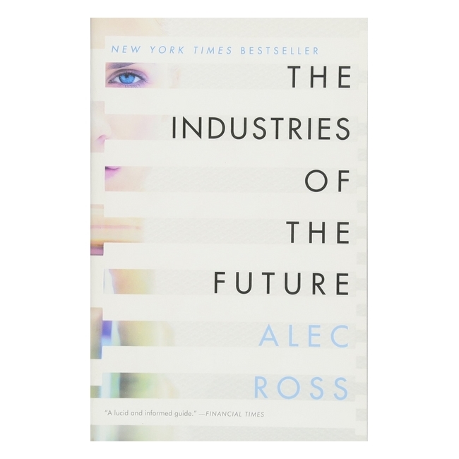 The Industries Of The Future