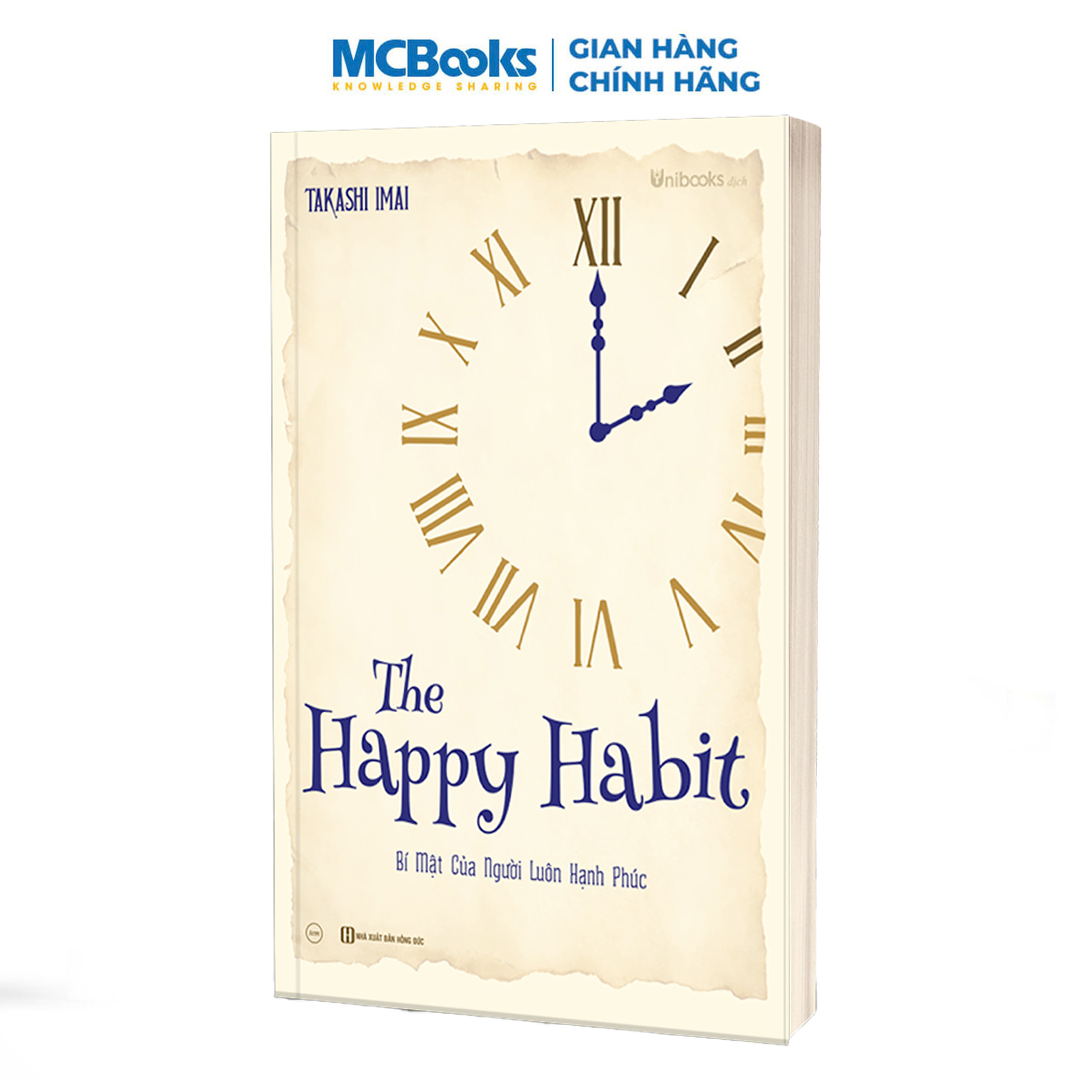 Sách Unibooks - The Happy Habit – Bí Mật Của Người Luôn Hạnh Phúc