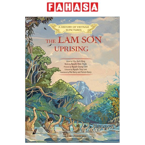 A History Of Vietnam In Pictures  - The Lam Sơn Uprising