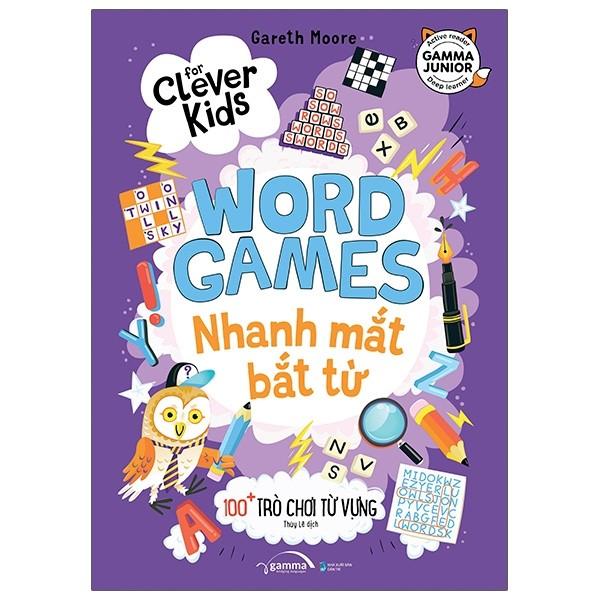 For Clever Kids - Word Games: Nhanh Mắt Bắt Từ - 100+ Trò Chơi Từ Vựng