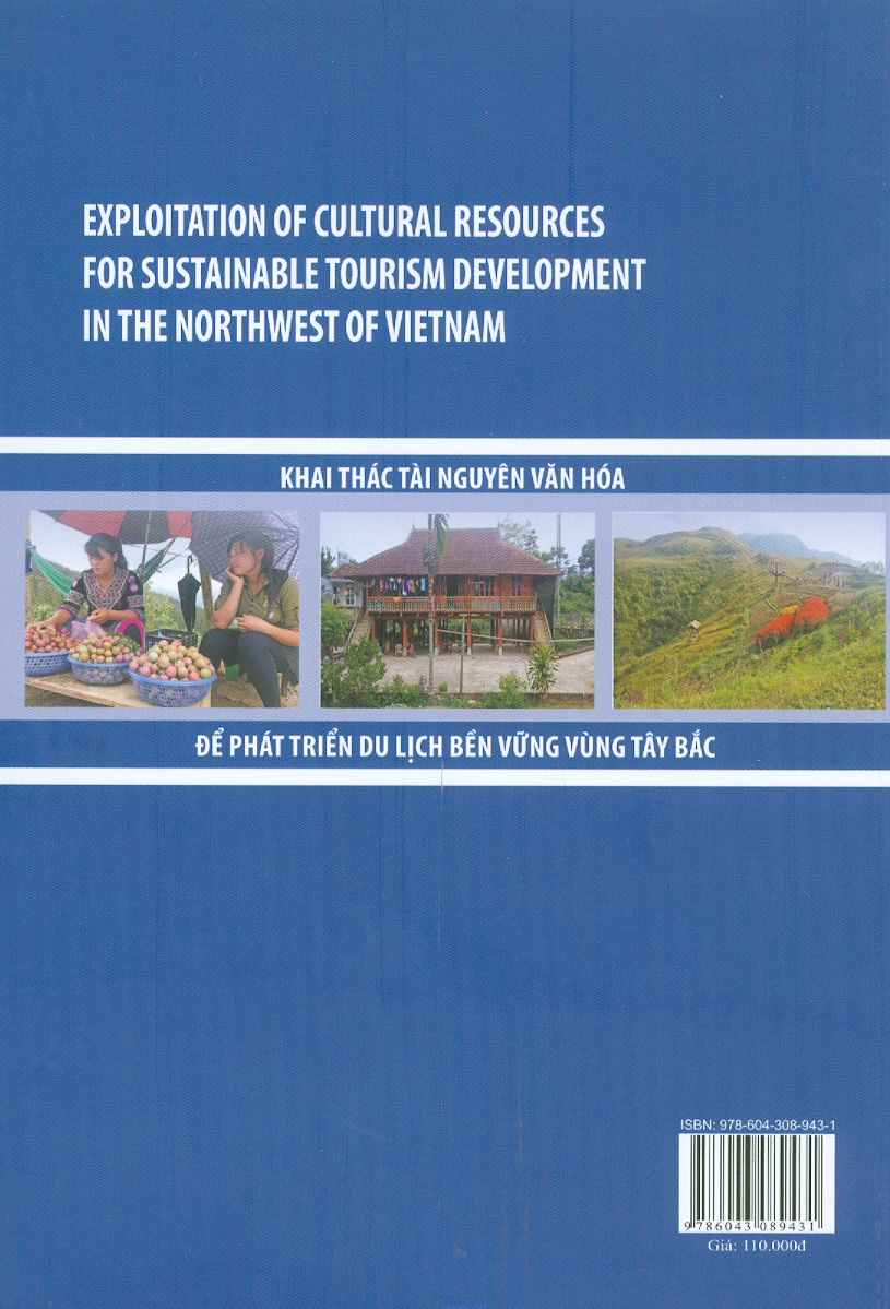 Khai Thác Tài Nguyên Văn Hóa Để Phát Triển Du Lịch Bền Vững Vùng Tây Bắc (Sách chuyên khảo)