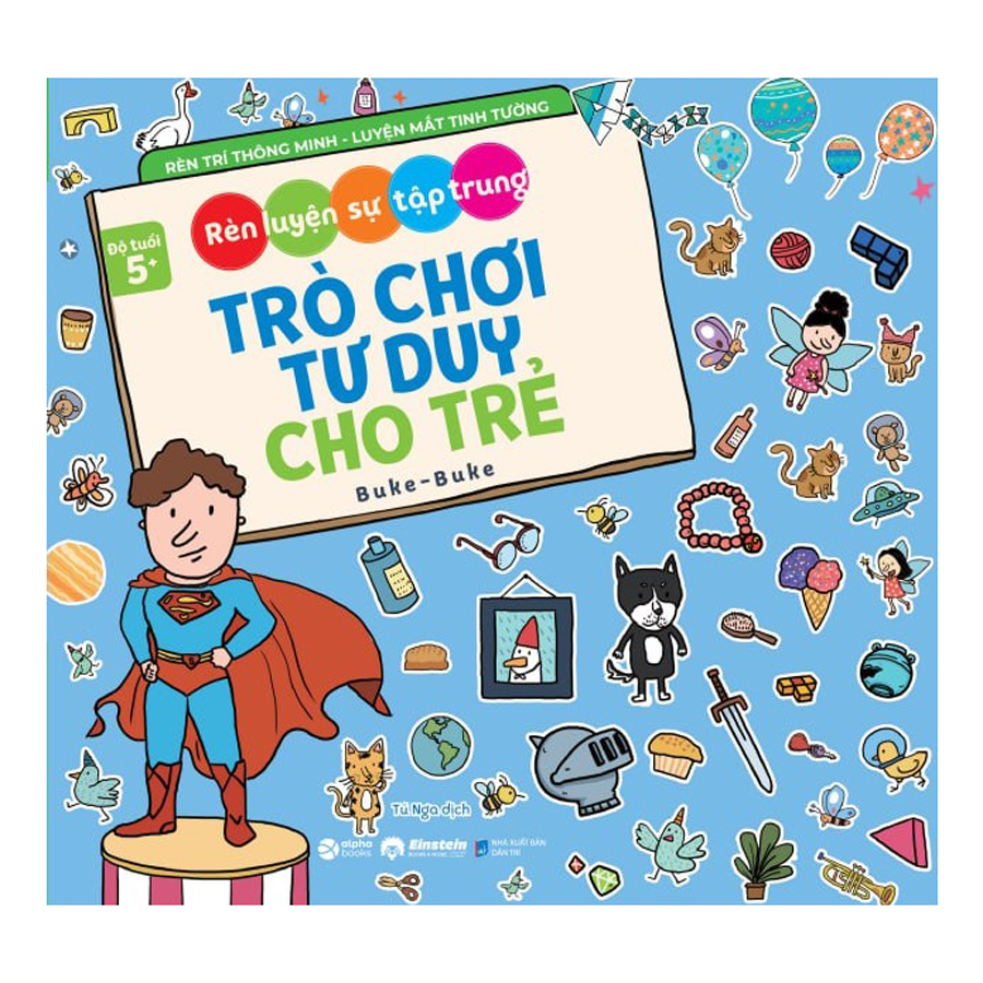Sách - Trò Chơi Tư Duy Cho Trẻ - Rèn Luyện Sự Tập Trung 49K