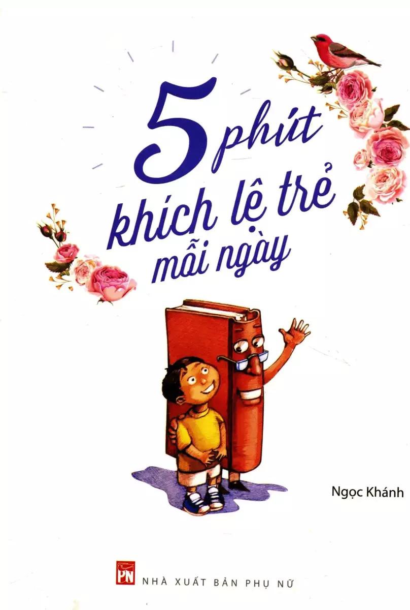 5 Phút Khích Lệ Trẻ Mỗi Ngày