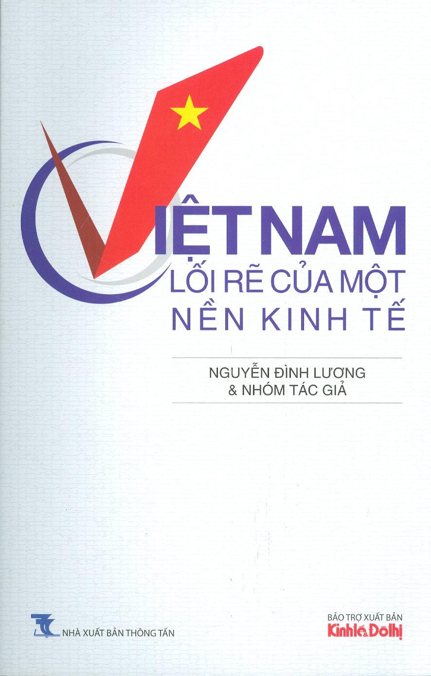 VIỆT NAM - Lối Rẽ Của Một Nền Kinh Tế