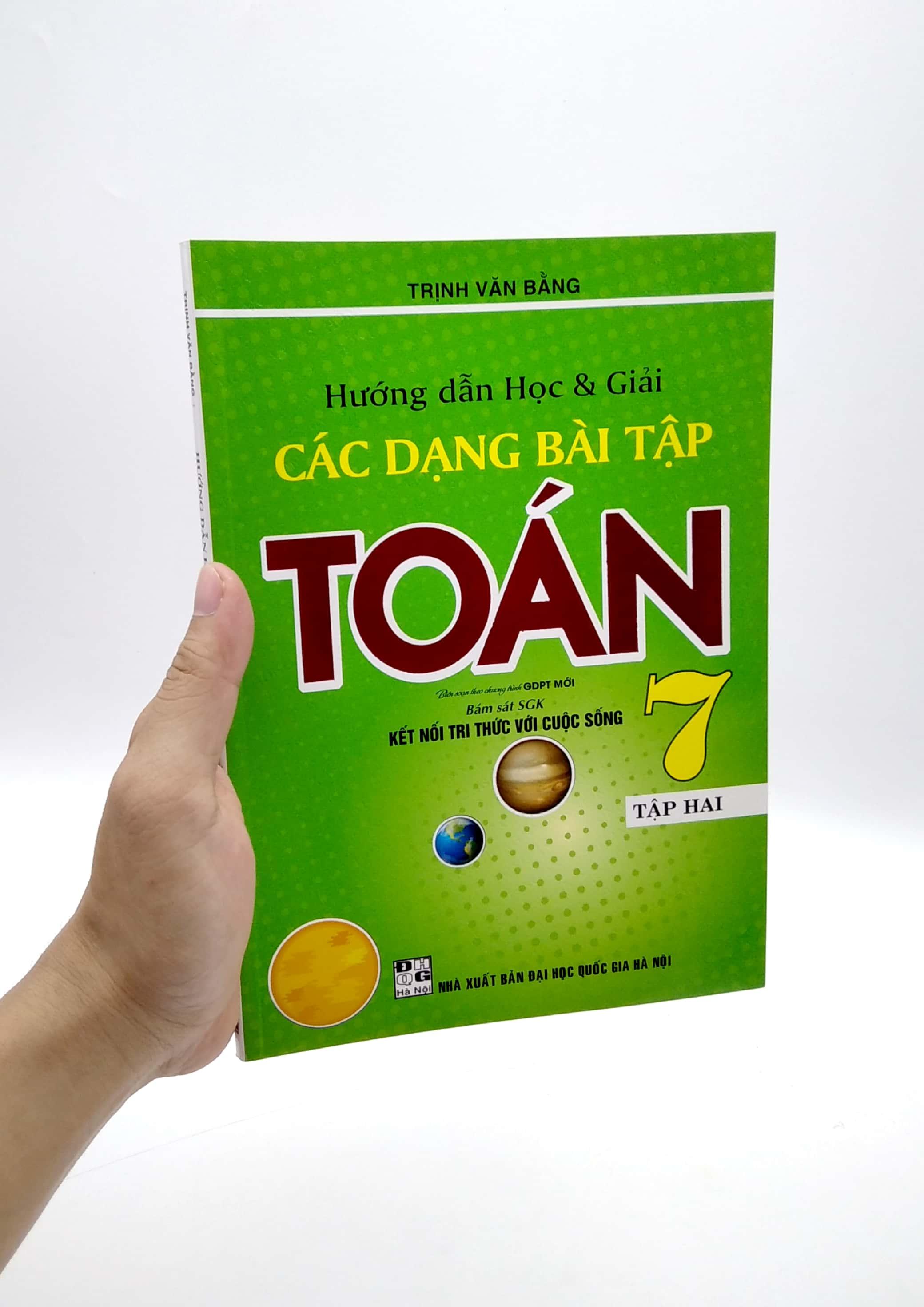 Hướng Dẫn Học Và Giải Các Dạng Bài Tập Toán 7 - Tập 2