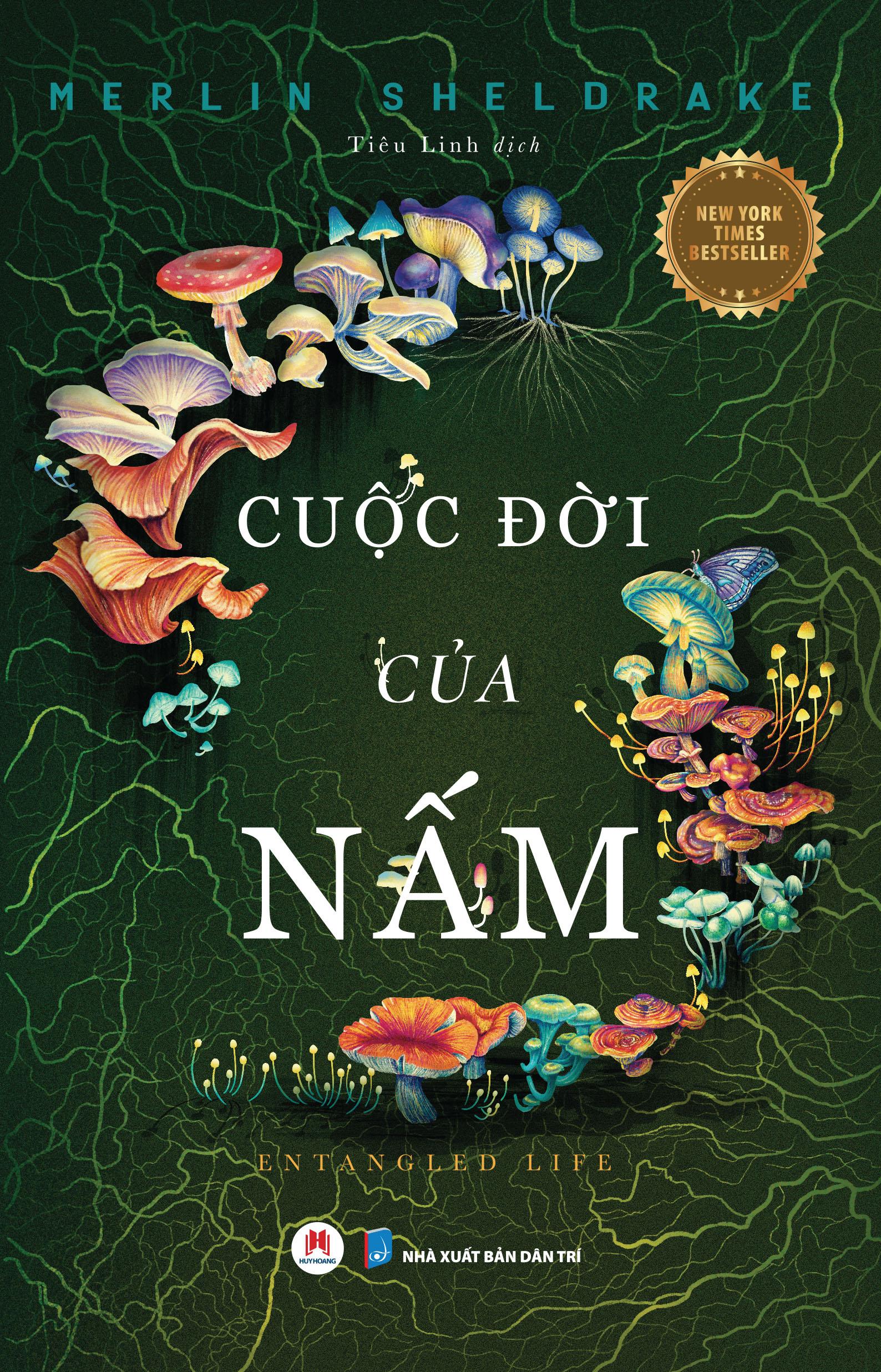Sách - Cuộc Đời Của Nấm - Entangled Life