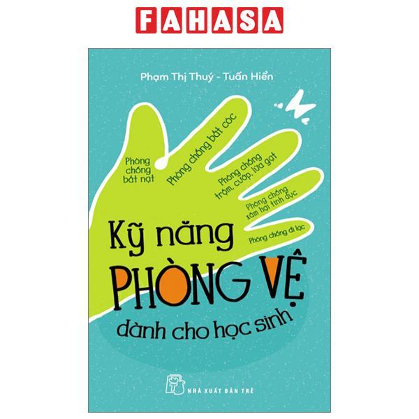 Kỹ Năng Phòng Vệ Dành Cho Học Sinh