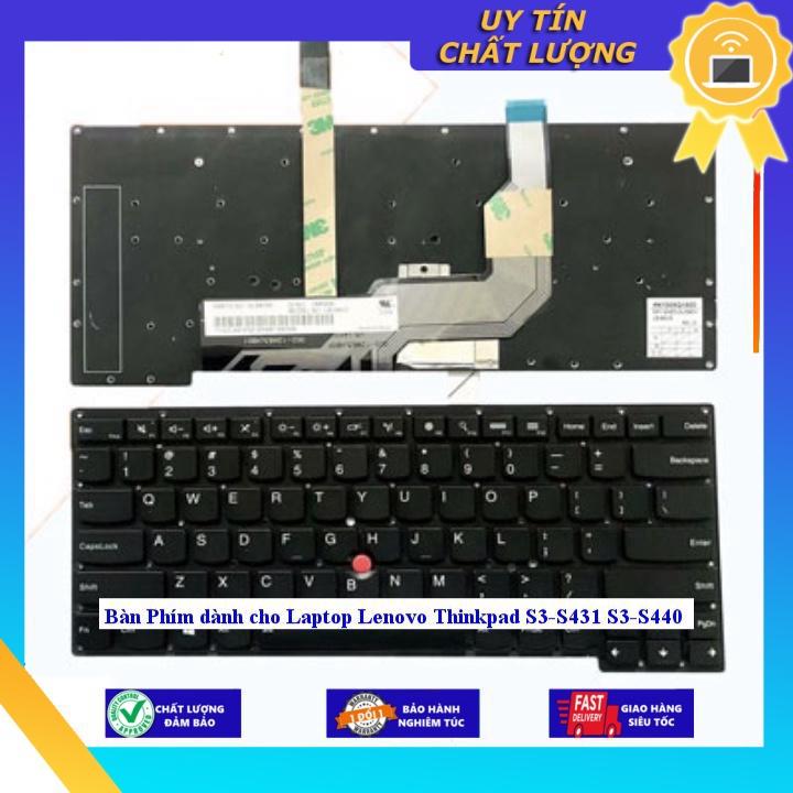 Bàn Phím dùng cho Laptop Lenovo Thinkpad S3-S431 S3-S440 - Hàng Nhập Khẩu New Seal