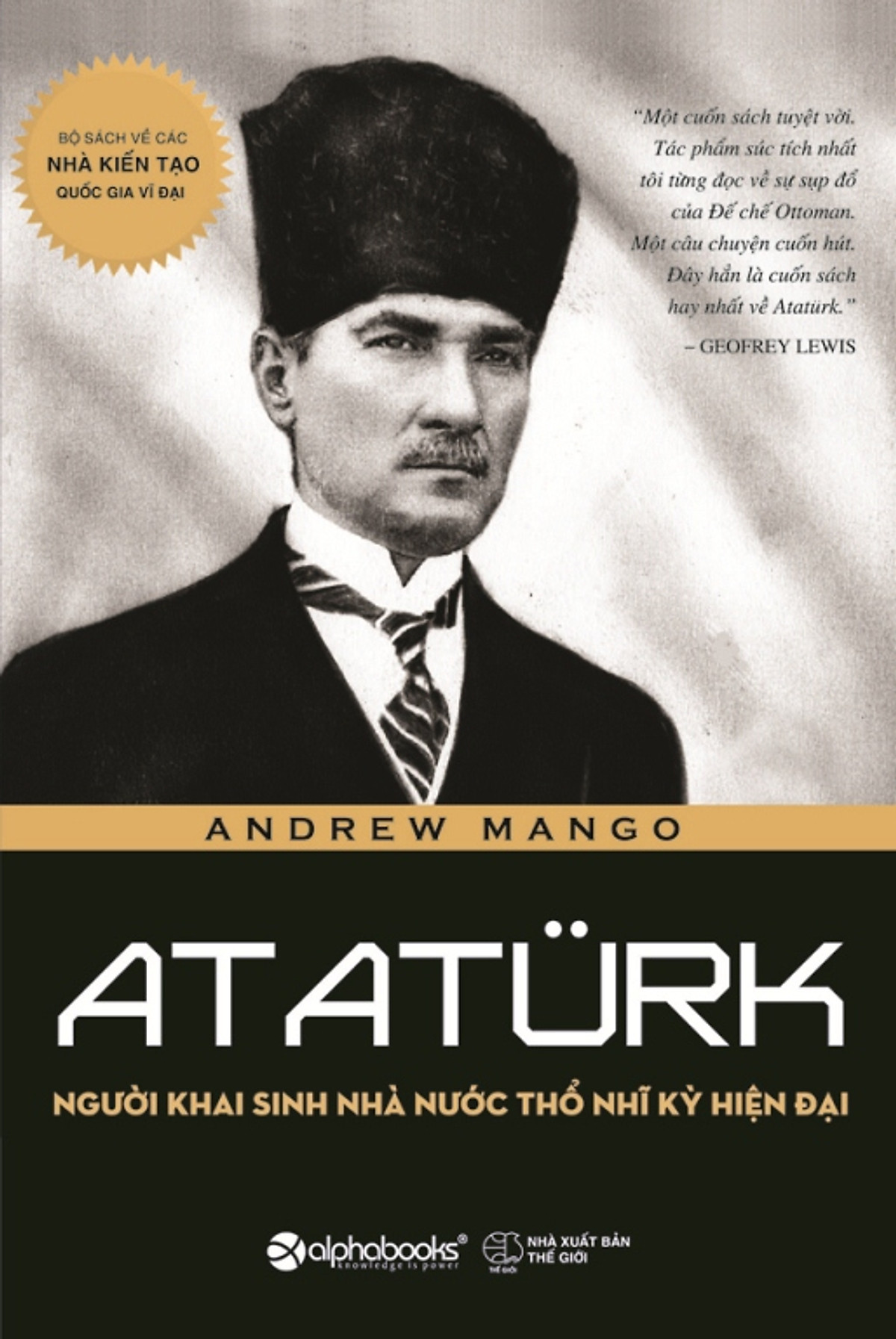 Combo 2 cuốn sách: Tay Không Gây Dựng Cơ Đồ + Ataturk - Người Khai Sinh Ra Nước Thổ Nhĩ Kỳ Hiện Đại