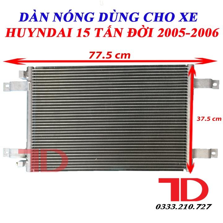 Dàn Nóng Dành Cho Xe Hyundai Tấn Đời 2005 - 2006