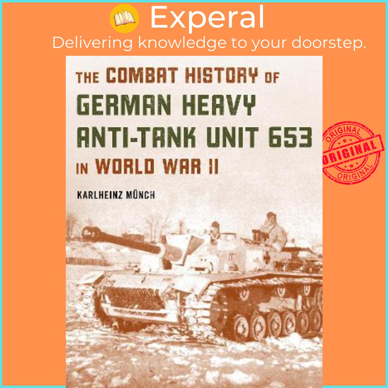 Hình ảnh Sách - The Combat History of German Heavy Anti-Tank Unit 653 in World War II by Karlheinz Münch (US edition, paperback)