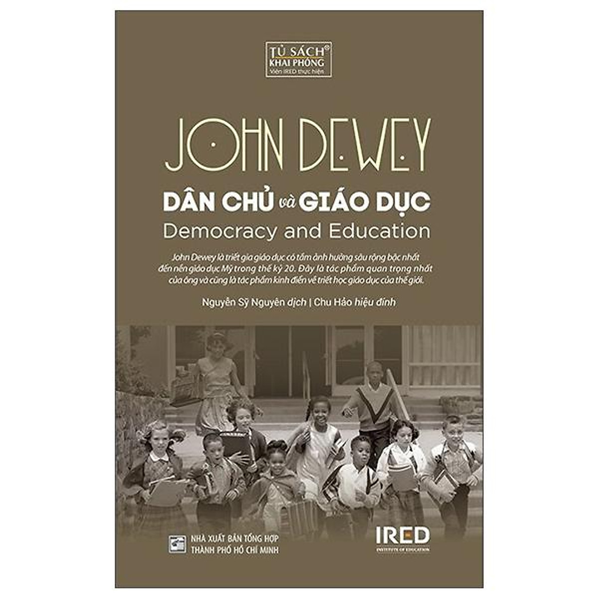 DÂN CHỦ VÀ GIÁO DỤC (Democracy and Education) - John Dewey