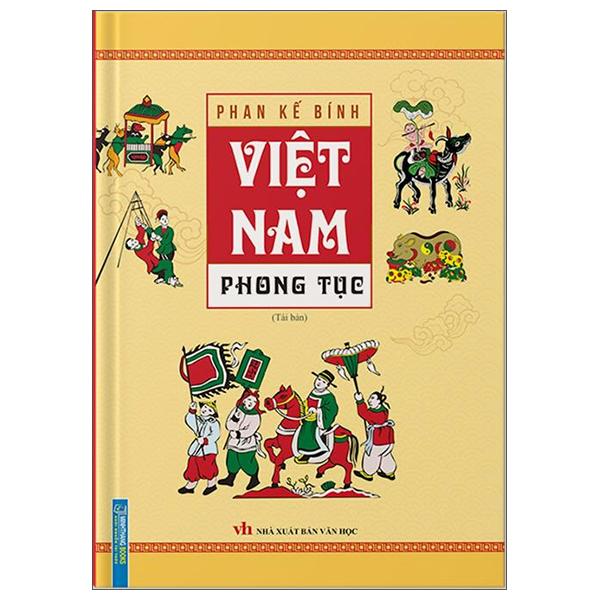 Việt Nam Phong Tục (Bìa Cứng) - Tái Bản