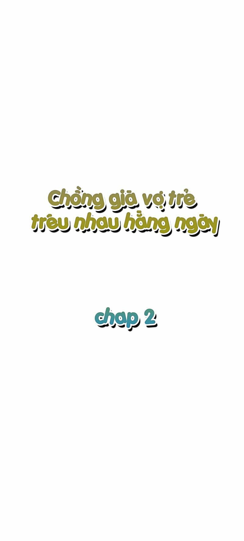 chồng già vợ trẻ trêu nhau hàng ngày chapter 2 2