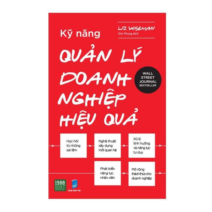 Sách - Kỹ Năng Quản Lý Doanh Nghiệp Hiệu Quả (Xả Kho)